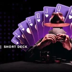 短牌撲克－牌更少但遊戲中有更多的互動！